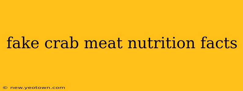 fake crab meat nutrition facts