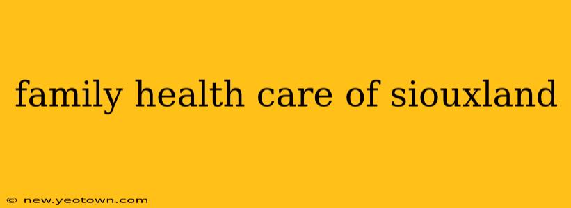 family health care of siouxland