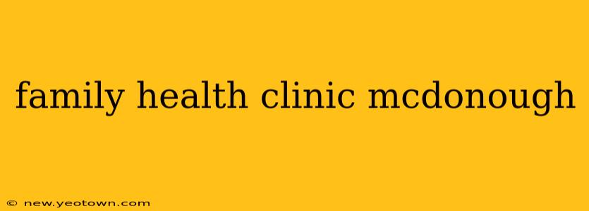 family health clinic mcdonough