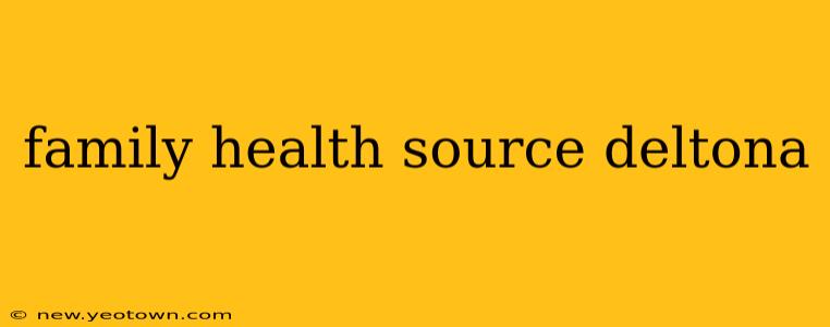 family health source deltona