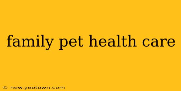 family pet health care