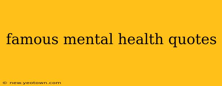 famous mental health quotes