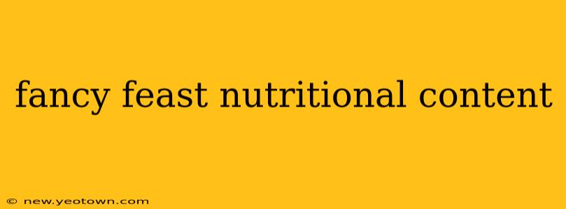 fancy feast nutritional content