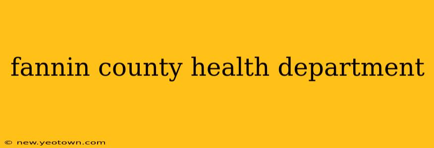 fannin county health department