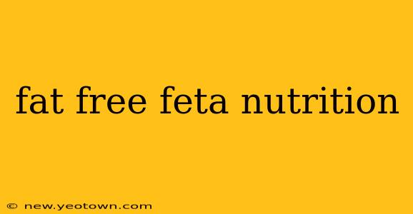 fat free feta nutrition
