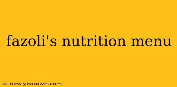 fazoli's nutrition menu