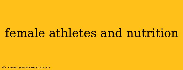 female athletes and nutrition
