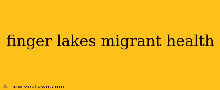 finger lakes migrant health