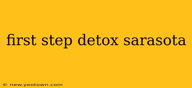 first step detox sarasota