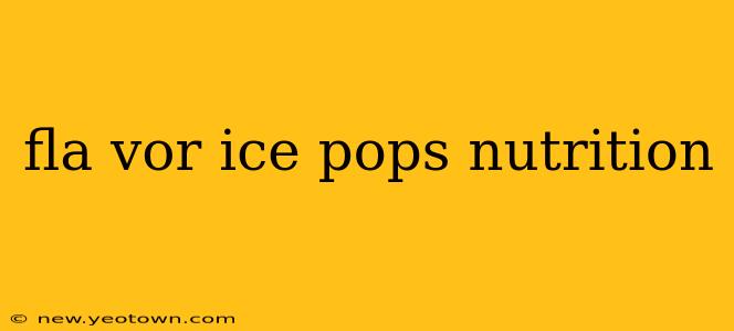 fla vor ice pops nutrition