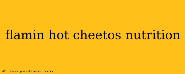 flamin hot cheetos nutrition