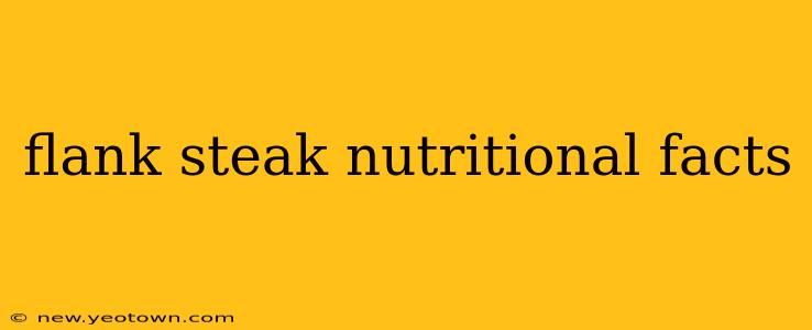 flank steak nutritional facts