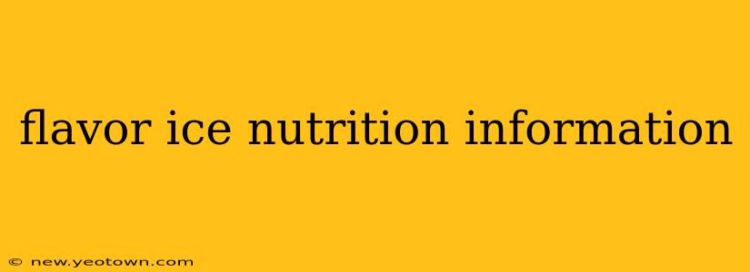 flavor ice nutrition information