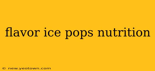 flavor ice pops nutrition