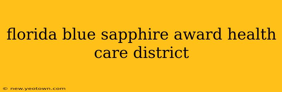 florida blue sapphire award health care district