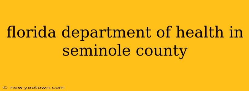 florida department of health in seminole county