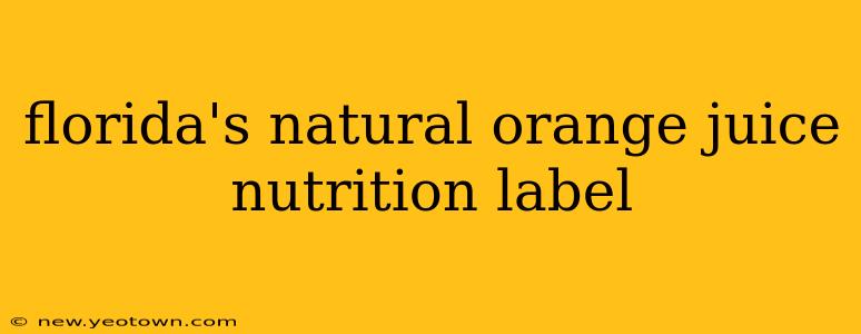 florida's natural orange juice nutrition label