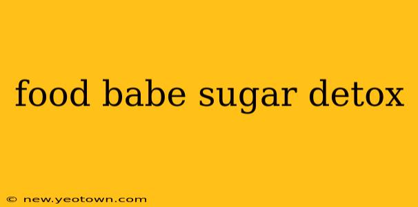 food babe sugar detox