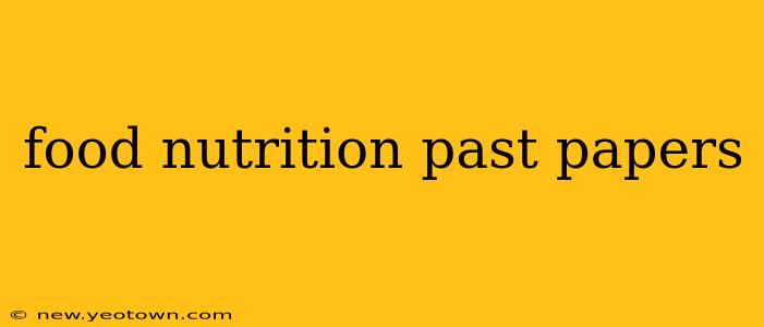 food nutrition past papers
