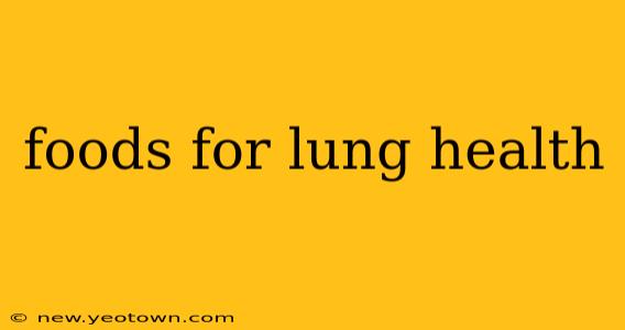 foods for lung health