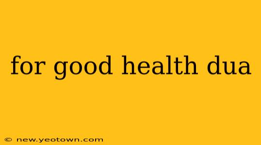 for good health dua