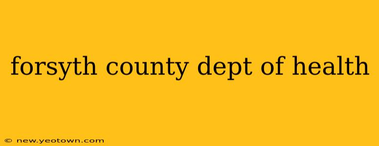 forsyth county dept of health