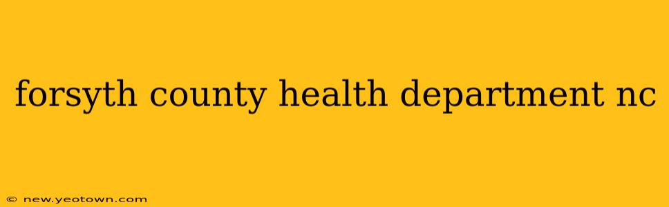 forsyth county health department nc