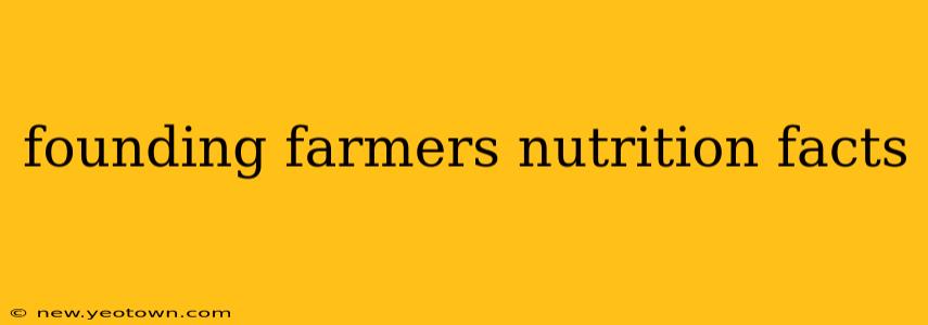 founding farmers nutrition facts