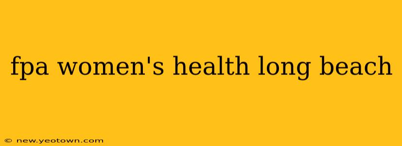 fpa women's health long beach