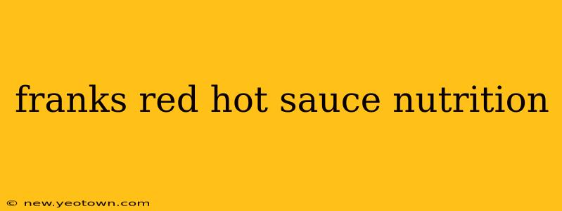 franks red hot sauce nutrition