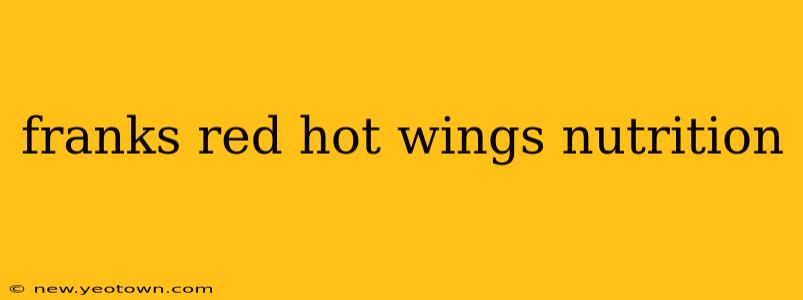 franks red hot wings nutrition