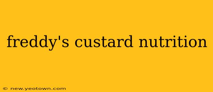 freddy's custard nutrition