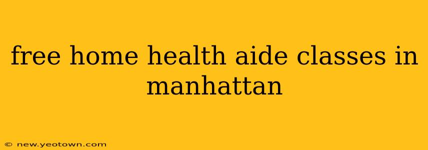 free home health aide classes in manhattan