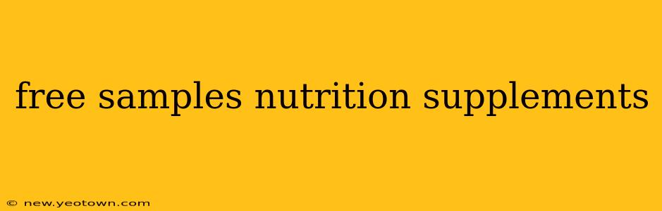 free samples nutrition supplements