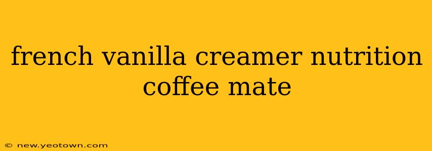 french vanilla creamer nutrition coffee mate