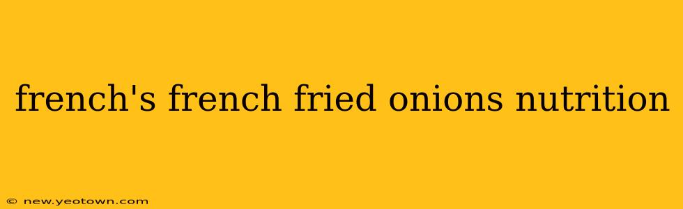 french's french fried onions nutrition