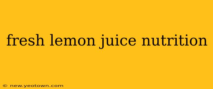 fresh lemon juice nutrition