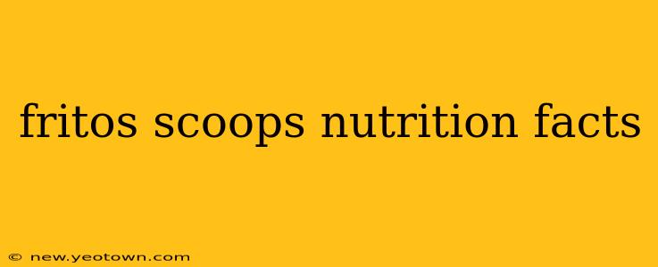 fritos scoops nutrition facts
