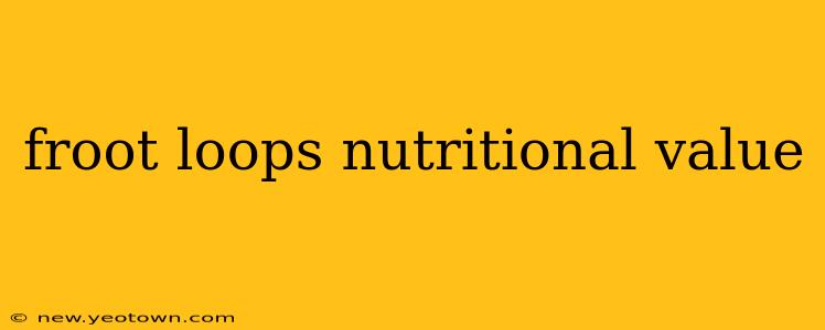 froot loops nutritional value