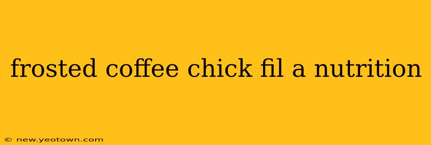 frosted coffee chick fil a nutrition