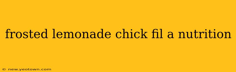 frosted lemonade chick fil a nutrition