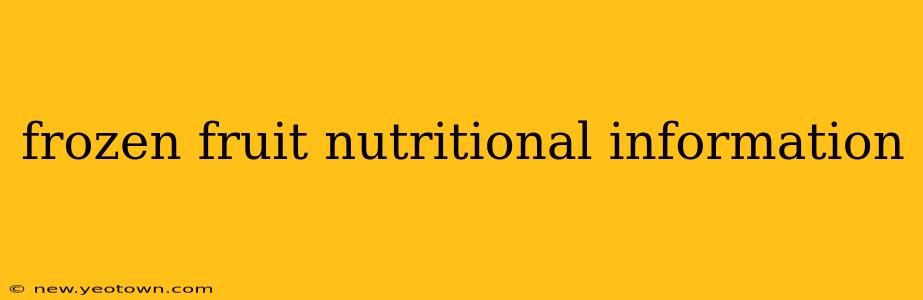 frozen fruit nutritional information