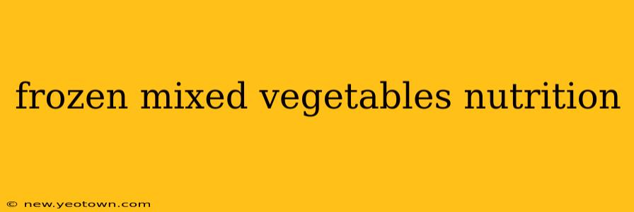 frozen mixed vegetables nutrition