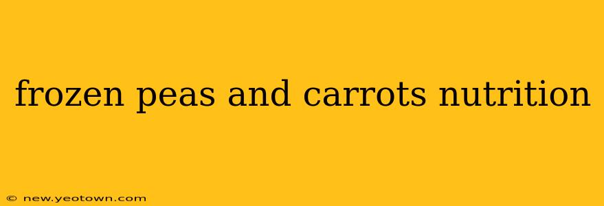 frozen peas and carrots nutrition