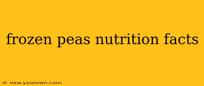 frozen peas nutrition facts