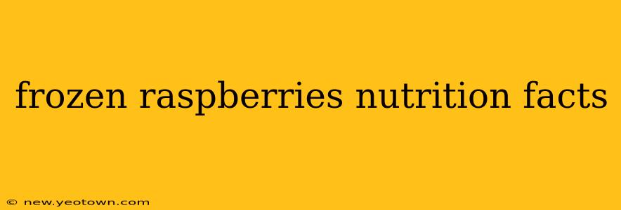 frozen raspberries nutrition facts
