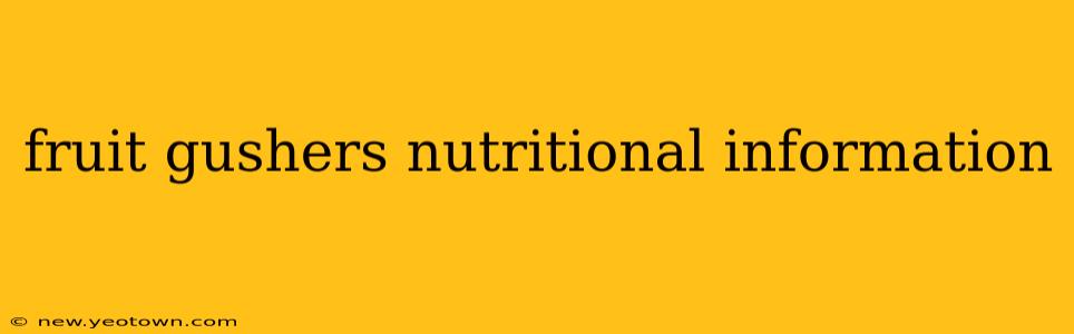 fruit gushers nutritional information