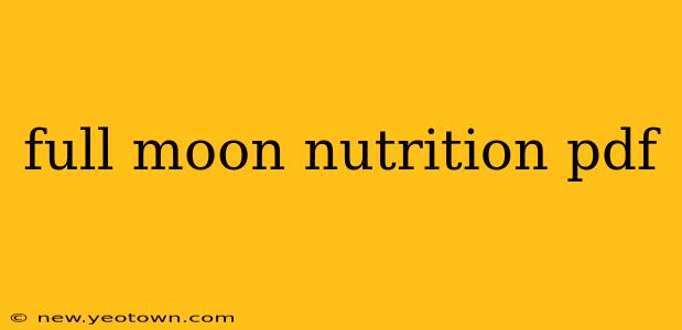 full moon nutrition pdf