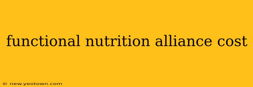 functional nutrition alliance cost