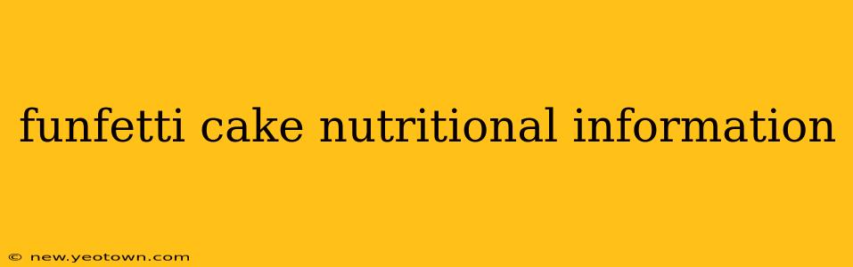 funfetti cake nutritional information
